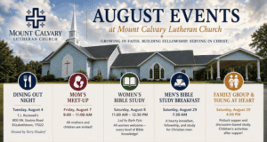 Liturgical Life at Mount Calvary Lutheran Church in Lititz for August