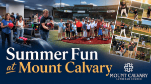 Summer Fun at The Lutheran Church in Lancaster PA