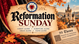 Reformation Sunday at Mount Calvary Lutheran Church in Lancaster PA